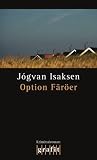 Option F�r�er. Kriminalroman