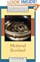 Medieval Scotland (Cambridge Medieval Textbooks)