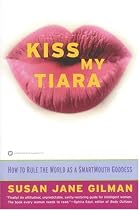 Kiss My Tiara