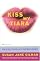 Kiss My Tiara: How to Rule the World as a SmartMouth Goddess by Susan Jane Gilman