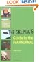 The Skeptic's Guide to the Paranormal