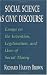 Social Science as Civic Discourse: Essays on the Invention, Legitimation, and Uses of Social Theory