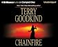 Chainfire: Chainfire Trilogy, Part 1 (Sword of Truth, Book 9) (Audio CD)