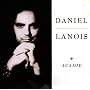 Acadie ~ Daniel Lanois