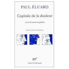 Capitale de la Douleur suivi de l'Amour la Poesie (French Edition)