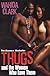 Thugs And the Women Who Love Them (Thugs)