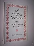 A Beckford inheritance : the Lady Lincoln scandal