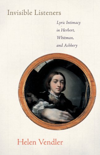 Invisible Listeners: Lyric Intimacy in Herbert, Whitman, and Ashbery