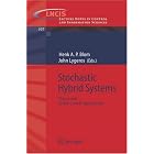 Stochastic Hybrid Systems: Theory and Safety Critical Applications (Lecture Notes in... by  Henk A.P. Blom and John Lygeros