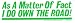 As A Matter Of Fact I DO OWN THE ROAD! bumper sticker