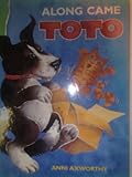 Along came Toto