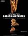 Advanced Bread and Pastry