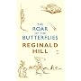 The Roar of the Butterflies
