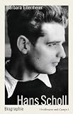  : Hans Scholl: Biographie