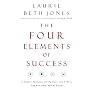 Four Elements of Success: A Simple Personality Profile That Will Transform Your Team
