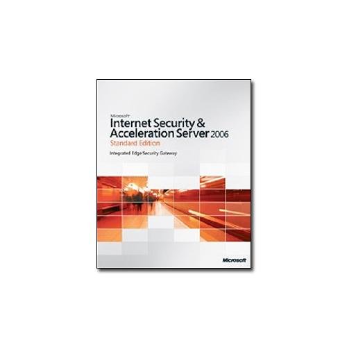 Internet Security and Acceleration (ISA) Server 2006 Standard Edition