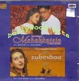 Mohabbatein / Zubeidaa