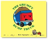 The Grumpy Dump Truck
