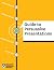 Harvard Business Review Guide to Persuasive Presentations