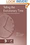 Telling the Evolutionary Time: Molecular Clocks and the Fossil Record (Systematics Association Special Volumes)