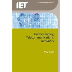 Understanding Telecommunication Networks (Telecommunications)