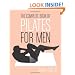 The Complete Book of Pilates for Men: The Lifetime Plan for Strength, Power & Peak Performance