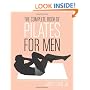 The Complete Book of Pilates for Men: The Lifetime Plan for Strength, Power & Peak Performance