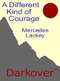 Different Kind of Courage