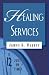 Healing Services (Just in Time!)