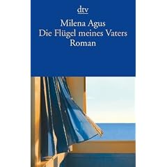 Die Fl�gel meines Vaters: Roman