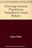 Drawing general population samples in Great Britain