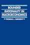 Bounded Rationality in Macroeconomics: The Arne Ryde Memorial Lectures (Clarendon Paperbacks)