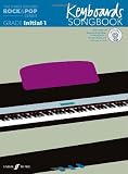 The Keyboards Songbook: Initial  -  Grade 1 (The Faber Graded Rock & Pop Series)
