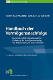 Handbuch der Verm&ouml;gensnachfolge: B&uuml;rgerlich-rechtliche und steuerliche Gestaltung der Verm&ouml;gensnachfolge von Todes wegen und unter Lebenden - mit einem 15-seitigen Nachtrag (Stand: Januar 2010) - Wolfgang Baumann, Dieter Schulze zur Wiesche