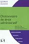 Dictionnaire de droit administratif