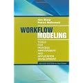 Workflow Modeling: Tools for Process Improvement and Applications