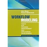 Workflow Modeling: Tools for Process Improvement and Application Development, 2nd Edition (Hardcover) By Alec Sharp   Buy new: $63.71 78 used and new from $60.00  Customer Rating:    First tagged "systems" by Keane