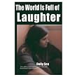 The World is Full of Laughter