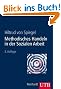 Methodisches Handeln in der Sozialen Arbeit: Grundlagen und Arbeitshilfen f�r die Praxis. Mit 25 Arbeitshilfen (Uni-Taschenb�cher L)