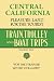 Central California Pleasure Land for the Tourist - Train, Trolley and Boat Trips