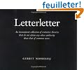 Letterletter: An Inconsistent Collection of Tentative Theories That Do Not Claim Any Other Authority Than That of Common Sense