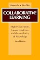 Collaborative Learning: Higher Education, Interdependence, and the Authority of Knowledge