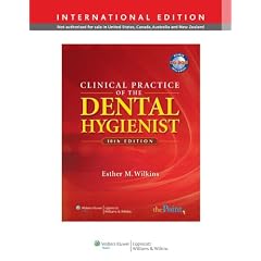 Clinical Practice of the Dental Hygienis