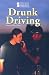 Book Drunk Driving (Introducing Issues With Opposing Viewpoints)
