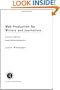 Producing for Web 2.0: A student guide (Media Skills)
