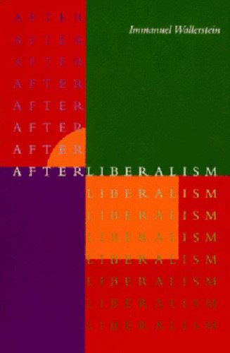 After LiberalismImmanuel Wallerstein