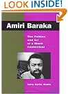Amiri Baraka: The Politics and Art of a Black Intellectual