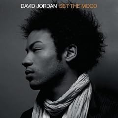 David Jordan - Set The Mood (2008)