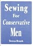 Sewing for conservative men
