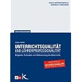 Unterrichtsqualit�t und Lehrerprofessionalit�t.  Diagnose, Evaluation und Verbesserung des Unterrichts